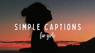 20 Simple captions for girls  Simple instagram captions for girls  Simple captions for instagram [upl. by Hein]