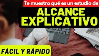 CÓMO HACER UN ESTUDIO DE ALCANCE EXPLICATIVO o DE CAUSALIDAD [upl. by Gershon]