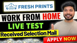 Work From Home Jobs 2025  Live Test Answers  Online jobs at home  Fresh Prints  Job4freshers [upl. by Hajar]