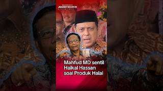 Mahfud MD sentil Haikal Hassan soal Produk Halal shotrs trending [upl. by Tanya]