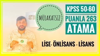 KPSS 50  60 PUANLA MÃœLAKATSIZ 263 ATAMA  ONLÄ°NE MMEUR ALIMI AKDENÄ°Z ÃœNÄ°VERSÄ°TESÄ° MEMUR ALIMI [upl. by Clari]