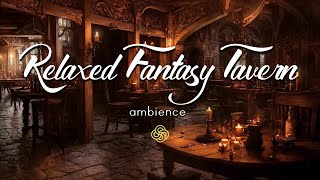 Relaxed Fantasy Tavern  Music amp Ambience  Cozy Medieval Inn  4K [upl. by Jamilla848]