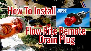 How To Install FlowRite Remote Drain Plug [upl. by Valli]