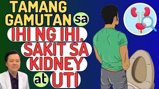 Tamang Gamutan sa Ihi ng Ihi Sakit sa Kidney at UTI  By Doc Willie Ong and Doc Liza RamosoOng [upl. by Richter]