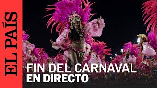 DIRECTO  El último día del carnaval de Río de Janeiro en vivo  EL PAÍS [upl. by Gaylene]