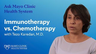 Immunotherapy vs Chemotherapy Explained  Ask Mayo Clinic Health System [upl. by Gow772]