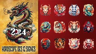 Horoscope Chinois 2024  Prévisions pour les 12 signes du zodiaque chinois [upl. by Ahs]