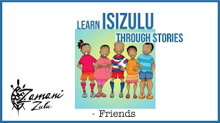 Learn IsiZulu beginner story  Abangane [upl. by Airet]