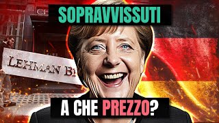 GERMANIA E CRISI DEL 2008 da economia FALLITA a LEADER dellEuropa [upl. by Cindee]