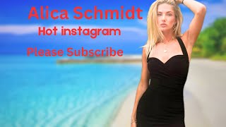 ALICA SCHMIDT HOT INSTAGRAMBIOGRAPHYWiKi🥵fashion beauty [upl. by Lili]