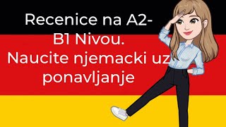 Progovorite njemacki uz ponavljanje 50 recenica na A2B1 Nivou [upl. by Arratoon]