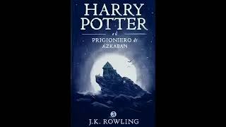 P1 harry potter e il prigioniero di azkaban audiolibro harrypotteraudiolubro [upl. by Ymmak]