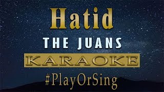 Hatid  The Juans KARAOKE VERSION [upl. by Atahs]