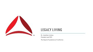 Legacy Living [upl. by Aleen]