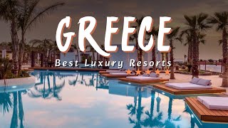 Top 10 Best All Inclusive Luxury Resorts in Greece for 2023  All Inclusive Resorts Greece [upl. by Eahcim]