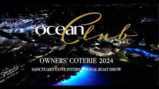 Ocean Club Owners Coterie SCIBS 2024 [upl. by Neeluqcaj74]