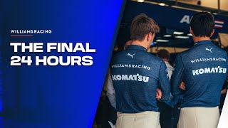 The Final 24 Hours  Williams Racing [upl. by Nabala450]