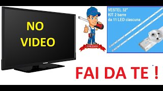 TV TELEFUNKEN TE3226 quot No Video quot  Guida SOSTITUZIONE BARRE LED [upl. by Anelagna]