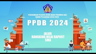 Tata Cara Pendaftaran PPDB Jalur Nilai Rapor SMA 2024 [upl. by Fitzhugh]