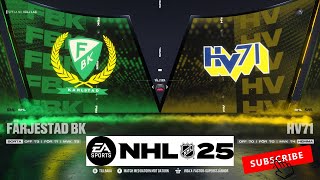 NHL 25  SHL GAMEPLAY XBOX SERIES X  HV71 VS FÄRJESTAD BK  NO COMMENTARY [upl. by Chicky]