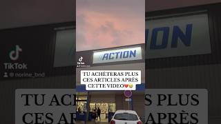 TU ACHÈTERAS PLUS CES ARTICLES MAGASIN ACTION😱 [upl. by Tonkin]