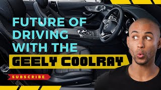 Experience the Future of Driving with the Geely CoolRay 2024 [upl. by Jolee]