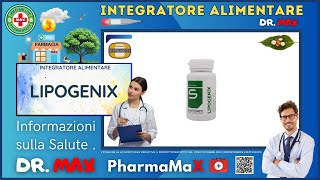 ❤️‍🔥 LIPOGENIX Integratore Alimentare 🩺 Info Salute 👔 Dr MAX [upl. by Attelliw311]