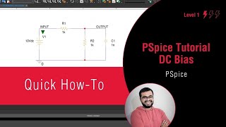 PSpice Simulation Tutorial Simulating for DC Bias [upl. by Raji]