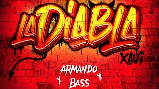 La Diabla  Xavi Armando Bass Rmx 2024 [upl. by Paddy]