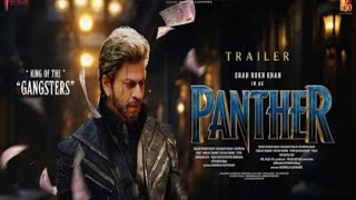 PANTHER Trailer  Shah Rukh Khan  Lokesh Kanagaraj  Thalapathy Vijay  Deepika Padukone In 2024 [upl. by Nodnalb]