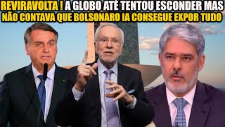 REVIRAVOLTA GLOBO TENTOU ESCONDER MAS BOLSONARO CONSEGUE EXPOR PARA TODO MUNDO  ALEXANDRE GARCIA [upl. by Amelie]