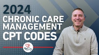 2024 Chronic Care Management CCM CPT Codes Billing and Reimbursements [upl. by Poucher]