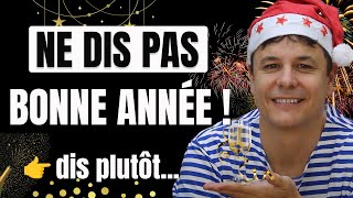 10 Façons Originales de Souhaiter une Bonne Année en français 🥳 [upl. by Etnuad]