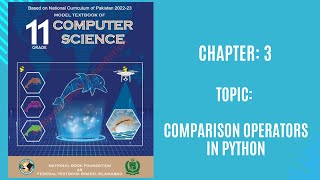 10 Unit 3  Comparison Operators in Python  Programming Fundamentals  Grade 11 [upl. by Nevs917]