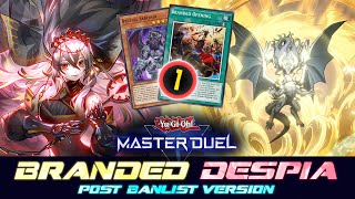 BRANDED DESPIA  POST BANLIST YuGiOh Master Duel [upl. by Hacker]