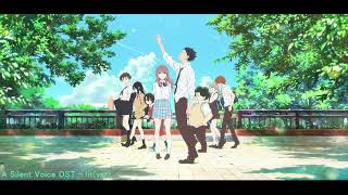 A Silent Voice OST  lit var ExtendedCover [upl. by Amerd]