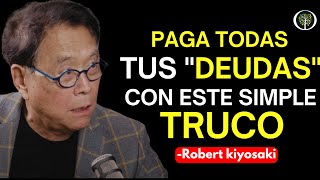 quotTenia una DEUDA de 800000 Dólaresquot Cómo Pagar tus Deudas  Robert Kiyosaki En Español [upl. by Sessilu]