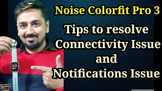 How to resolve connectivity issue in Noise Colorfit Pro 3 Notifications issue in Colorfit Pro 3 [upl. by Brittan]