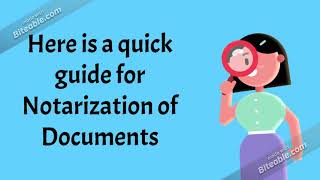 Quick Guide for Notarization of Documents [upl. by Landau]