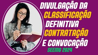 Saiu a Listagem de Classificação Definitiva dos candidatos inscritos a Contratação e Convocação 2024 [upl. by Ahsemo]