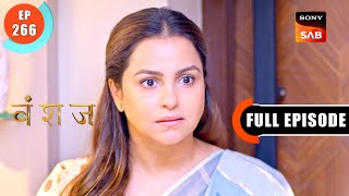 Candles Badalni Hogi  Vanshaj  Ep 266  Full Episode  16 April 2024 [upl. by Yruok]