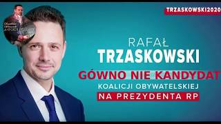 Rafał Trzaskowski  SZAMBELAN WARSZAWSKI  Gówno nie kandydat  Wodnik Szuwarek [upl. by Naujuj552]