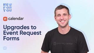 New For You Upgraded Event Request Forms in Calendar [upl. by Kimmi]