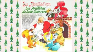 Las Ardillitas De Lalo Guerrero  Mamacita Dónde Está Santa Claus Audio [upl. by Craven]