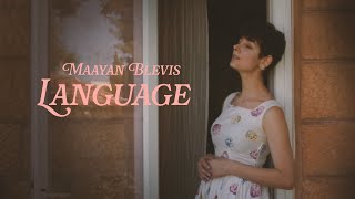 Maayan Blevis  Language [upl. by Nitsrek]