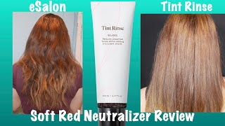 ESALON TINT RINSE SOFT RED NEUTRALIZER REVIEW  DOES IT WORK [upl. by Billmyre]