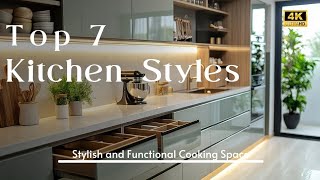 Top 7 Kitchen Design Styles You Need to Know Fresh Ideas for a Stylish and Functional Cooking Space [upl. by Annaehr]