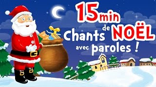 Noël Blanc  15min de chansons de Noël en français pour petits avec paroles [upl. by Agatha]