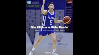 LIVE  GILAS PILIPINAS vs KEILOR THUNDER [upl. by Nibram730]