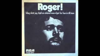 Roger  Igår for han in till stan  Sweden 1970 [upl. by Haerdna]